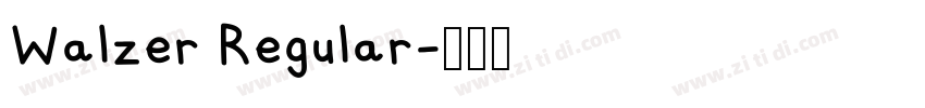 Walzer Regular字体转换